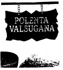 POLENTA VALSUGANA