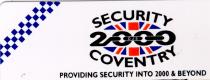 SECURITY 2000 DJS COVENTRY PROVIDING SECURITY INTO 2000 & BEYOND