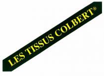 LES TISSUS COLBERT