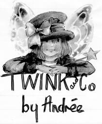 TWINK and Co by Andrée