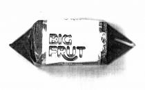 BIG FRUT