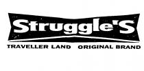 Struggle'S TRAVELLER LAND ORIGINAL BRAND