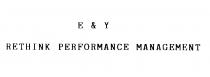 E & Y RETHINK PERFORMANCE MANAGEMENT