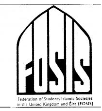 FOSIS Federation of Students Islamic Societies in the United Kingdom and Éire (FOSIS)