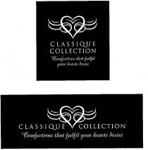 CLASSIQUE COLLECTION Confections that fulfil your hearts desire