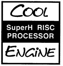 COOL SuperH RISC PROCESSOR ENGiNE