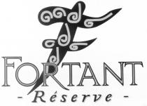 F FORTANT Reserve