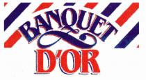 BANQUET D'OR