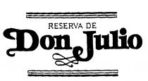 RESERVA DE Don Julio