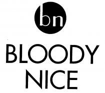 bn BLOODY NICE