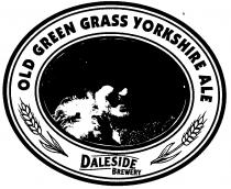 OLD GREEN GRASS YORKSHIRE ALE DALESIDE BREWERY