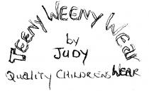 TEENY WEENY WEAR by JUDY QUALITY CHILDRENS WEAR