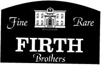 FIRTH Brothers Fine Rare