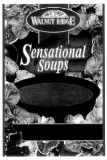 WALNUT RIDGE Sensational Soups