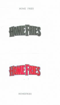 HOMEFRIES