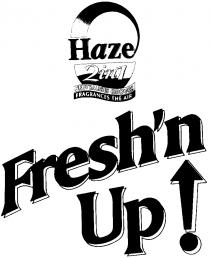 Haze 2in1 NEUTRALISES ODOURS FRAGRANCES THE AIR Fresh'n Up