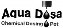 Aqua Dosa Chemical Dosing Pot