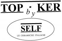 TOP KER by SELF LE CERAMICHE ITALIANE