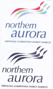 northern aurora SERVICING COMPETITIVE ENERGY MARKETS