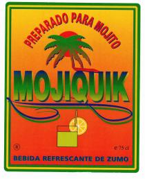 PREPARADO PARA MOJITO MOJIQUIK BEBIDA REFRESCANTE DE ZUMO e 75 cl