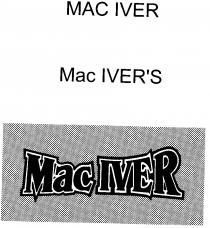 Mac IVER'S