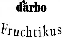 darbo Fruchtikus