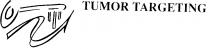 TUMOR TARGETING