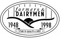 farmers & DAIRYMEN l948 l988 50 years of Quality & Service