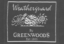 Weatherguard By GREENWOODS Est 1860