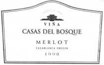 VIÑA CASAS DEL BOSQUE MERLOT CASABLANCA ORIGIN 1998