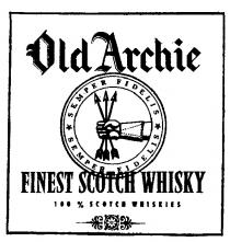 Old Archie Finest Scotch Whisky Semper Fidelis