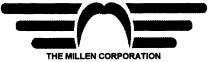 THE MILLEN CORPORATION