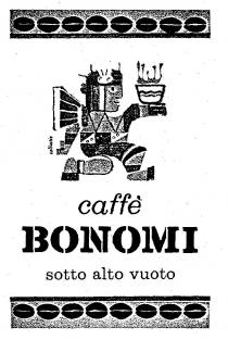 caffè BONOMI sotto alto vuoto