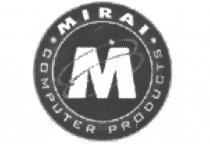 MIRAI COMPUTER PRODUCTS M