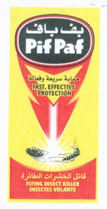 Pif Paf FAST, EFFECTIVE PROTECTION FLYING INSECT KILLER INSECTES VOLANTS