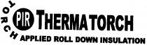 PIR THERMA TORCH TORCH APPLIED ROLL DOWN INSULATION