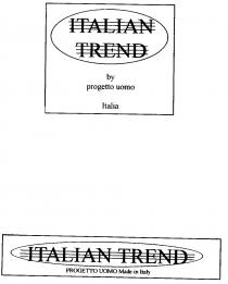 ITALIAN TREND by progetto uomo Italia