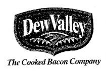 Dew Valley The Cooked Bacon Company