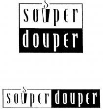 soupEr doupEr