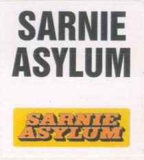 SARNIE ASYLUM