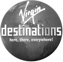 Virgin destinations here, there, everywhere!