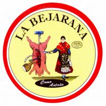 LA BEJARANA Como Antaño