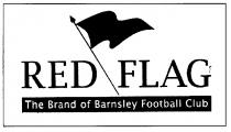 RED FLAG The Brand of Barnsley Football Club