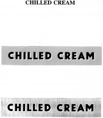 CHILLED CREAM