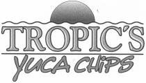 TROPIC'S YUCA CHIPS