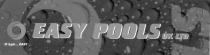 It's so... EASY EASY POOLS UK LTD