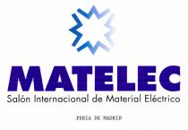 MATELEC Salón Internacional de Material Eléctrico FERIA DE MADRID