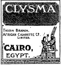 CLYSMA TASDIA BRANCH, AFRICAN CIGARETTE CO. LIMITED. CAIRO, EGYPT