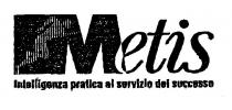 Metis Intelligenza pratica al servizio del successo