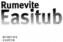 Rumevite Easitub